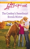 The Cowboy's Sweetheart: A Wholesome Western Romance, Minton, Brenda