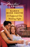 It Happened One Wedding Night, Smith, Karen Rose