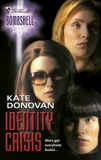 Identity Crisis, Donovan, Kate