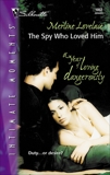 The Spy Who Loved Him, Lovelace, Merline