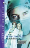 Undercover M.D., Ferrarella, Marie