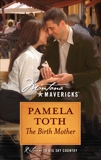 The Birth Mother, Toth, Pamela