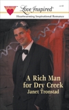 A Rich Man for Dry Creek, Tronstad, Janet