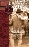 An Arranged Marriage, Moreland, Peggy