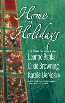 Home for the Holidays: An Anthology, Banks, Leanne & DeNosky, Kathie & Browning, Dixie