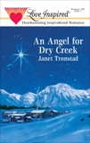 An Angel for Dry Creek, Tronstad, Janet