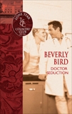 Doctor Seduction, Bird, Beverly