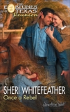 Once a Rebel, WhiteFeather, Sheri