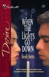 When the Lights Go Down, Betts, Heidi