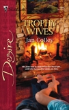 Trophy Wives, Colley, Jan