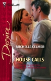 House Calls, Celmer, Michelle