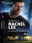 A Soldier's Redemption: A Military Romantic Suspense Novel, Lee, Rachel