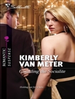 Guarding the Socialite: A Protector Hero Romance, Van Meter, Kimberly