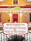 One Special Christmas and Home for the Holidays: An Anthology, Hannon, Irene