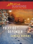 Yuletide Defender: Faith in the Face of Crime, Robbins, Sandra