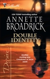 Double Identity, Broadrick, Annette