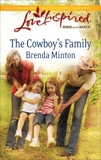 The Cowboy's Family: A Fresh-Start Family Romance, Minton, Brenda