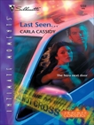 Last Seen..., Cassidy, Carla