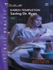 Saving Dr. Ryan, Templeton, Karen