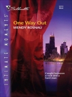 One Way Out, Rosnau, Wendy