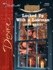 Locked Up With a Lawman, Wright, Laura