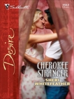 Cherokee Stranger, WhiteFeather, Sheri