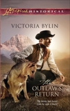 The Outlaw's Return, Bylin, Victoria