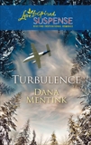 Turbulence, Mentink, Dana