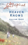 Heaven Knows, Hart, Jillian