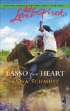 Lasso Her Heart, Schmidt, Anna