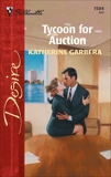 Tycoon For Auction, Garbera, Katherine