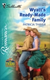 Wyatt's Ready-Made Family, Thayer, Patricia