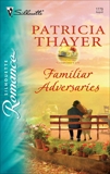 Familiar Adversaries, Thayer, Patricia