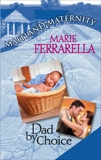 Dad by Choice, Ferrarella, Marie