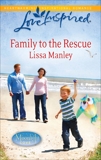 Family to the Rescue, Manley, Lissa