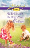 The Heart's Voice and A Family to Share: An Anthology, James, Arlene