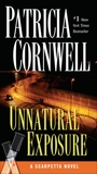 Unnatural Exposure: Scarpetta (Book 8), Cornwell, Patricia