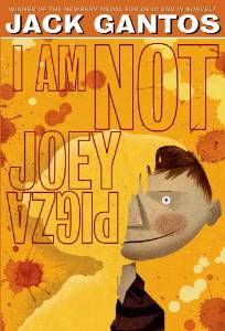 I Am Not Joey Pigza, Gantos, Jack