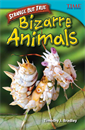 Strange but True - Bizarre Animals, Bradley, Timothy