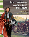 Los indí­genas americanos de Texas: Conflicto y supervivencia, Phan, Sandy