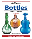 Warman's Bottles Field Guide, Polak, Michael