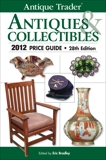 Antique Trader Antiques & Collectibles 2012 Price Guide, 