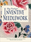 Shay Pendray's Inventive Needlework: Techniques & Inspiration for Gold Work, Painted Canvas, & Shading, Pendray, Shay