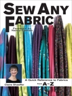 Sew Any Fabric: A Quick Reference to Fabrics from A to Z, Shaeffer, Claire