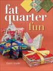 Fat Quarter Fun, Snyder, Karen