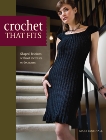 Crochet That Fits: Shaped Fashions Without Increases or Decreases, Hall, Mary Jane