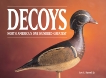 Decoys - North America's One Hundred Greatest, Harrell, Jr., Loy S.