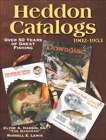 Heddon Catalogs 1902-1953: 50 Years of Great Fishing, Harbin, Clyde