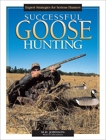 Successful Goose Hunting, Johnson, M.D.