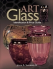 Art Glass Identification & Price Guide, John, Shuman